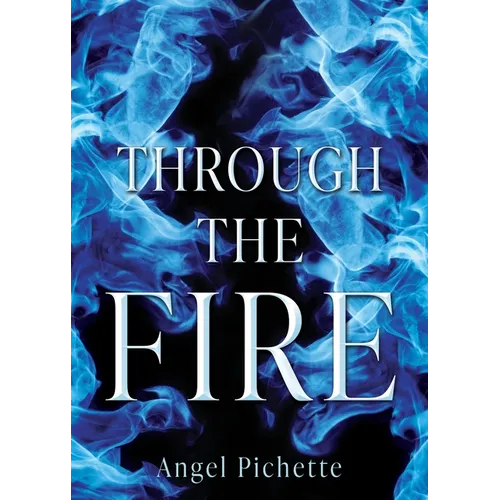 Through the Fire