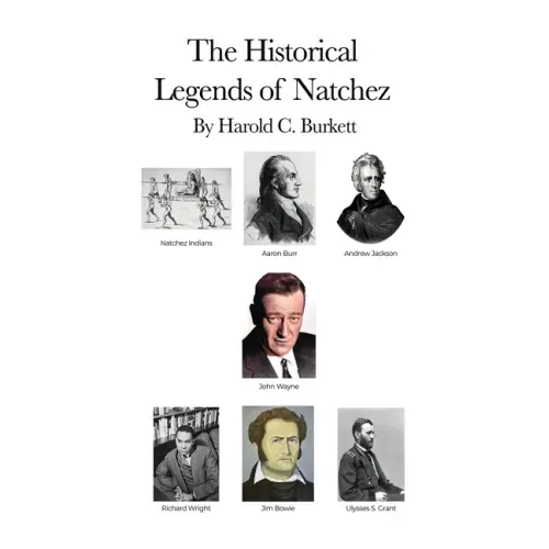 The Historical Legends of Natchez