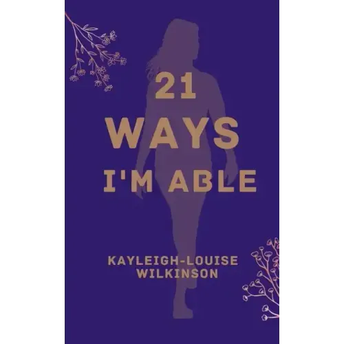 21 Ways I'm Able