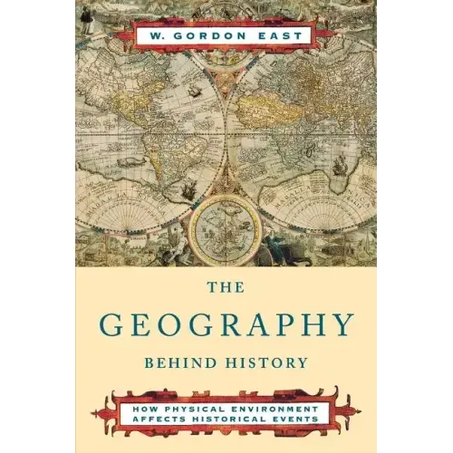 The Geography Behind History