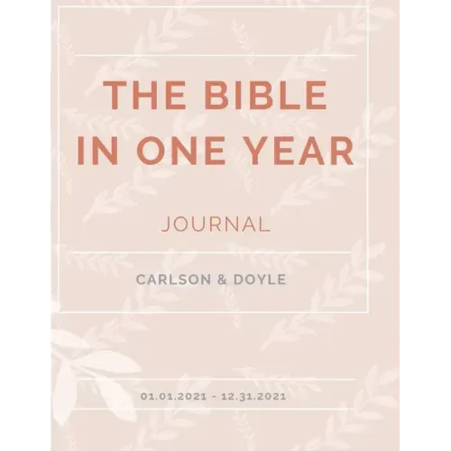 The Bible in a Year Journal 2021