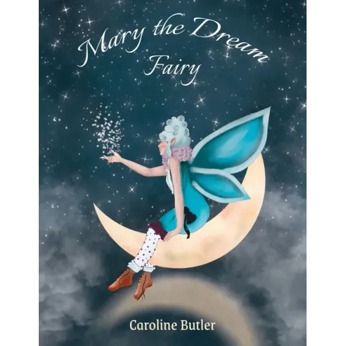 Mary the Dream Fairy
