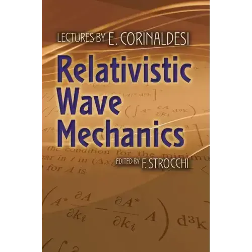 Relativistic Wave Mechanics