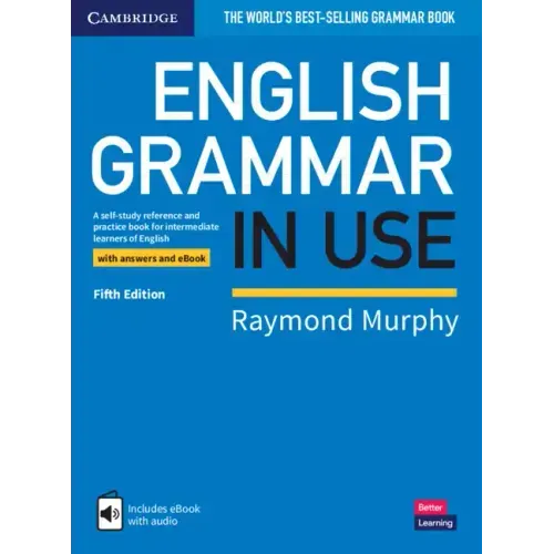 English Grammar in Use Book with Answers and Interactive eBook: A Self-Study Reference and Practice Book for Intermediate Learners of English