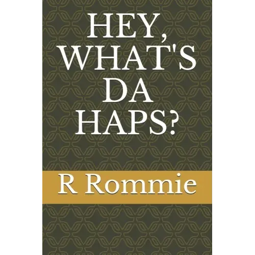 Hey, What's Da Haps?