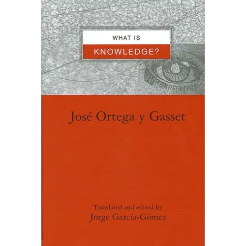 What Is Knowledge?