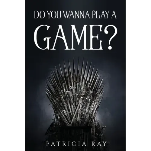 Do You Wanna Play a Game?