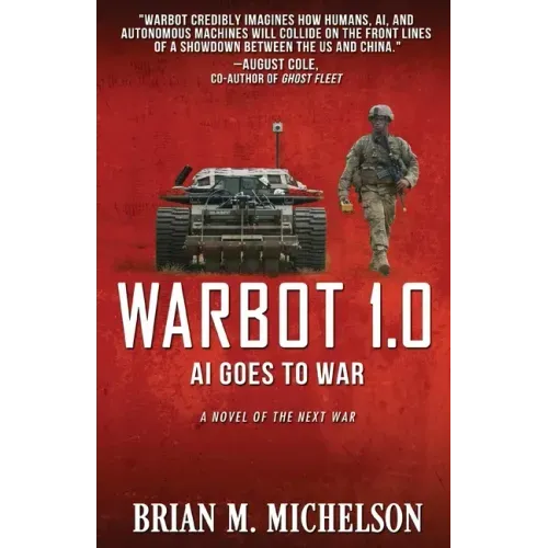 Warbot 1.0: AI Goes to War