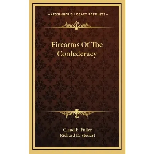 Firearms of the Confederacy