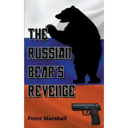 The Russian Bear's Revenge