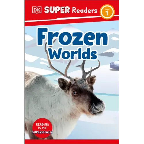 DK Super Readers Level 1 Frozen Worlds