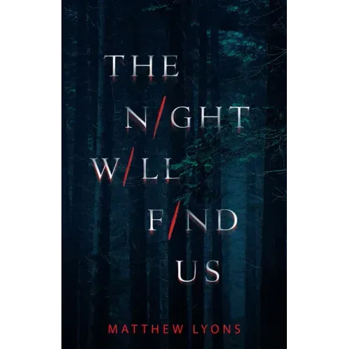 The Night Will Find Us