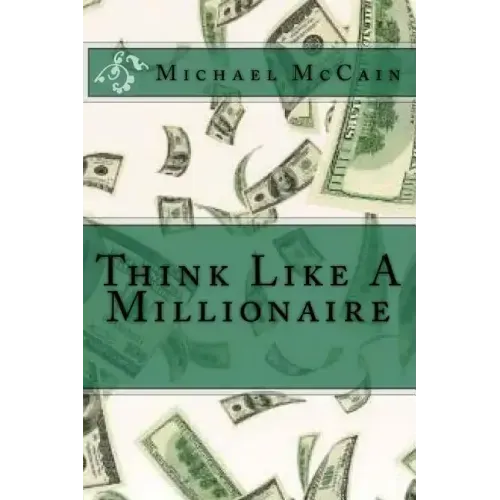 Think Like A Millionaire