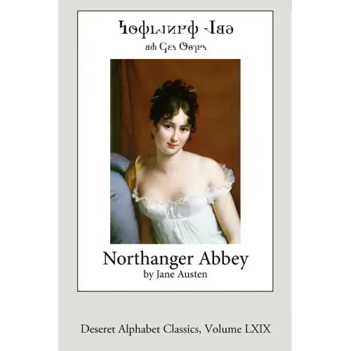 Northanger Abbey (Deseret Alphabet edition)