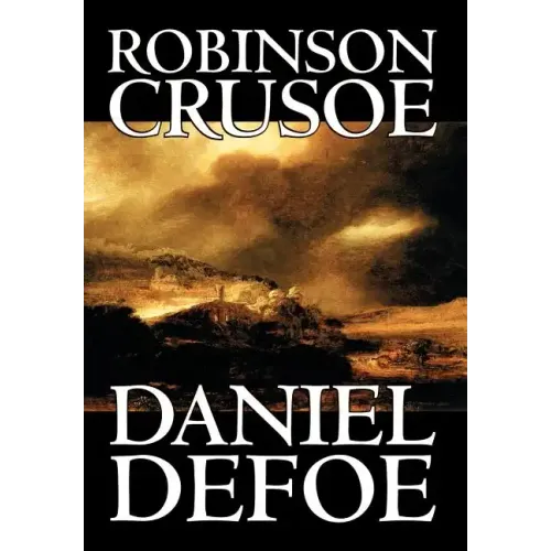 Robinson Crusoe by Daniel Defoe, Fiction, Classics