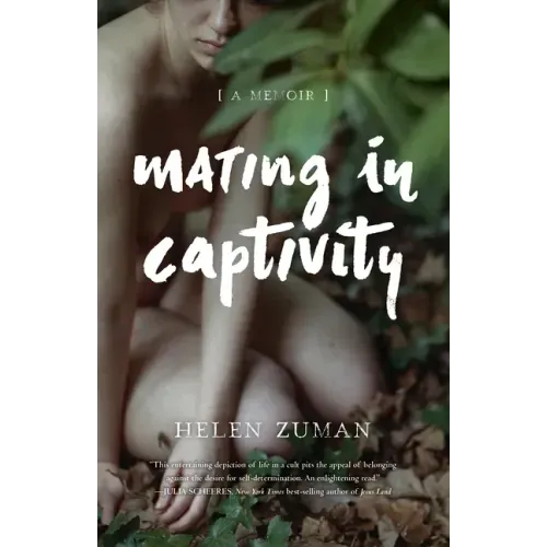 Mating in Captivity: A Memoir