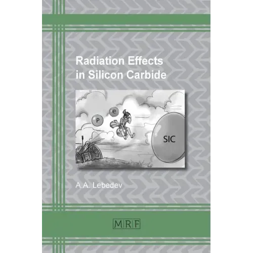 Radiation Effects in Silicon Carbide