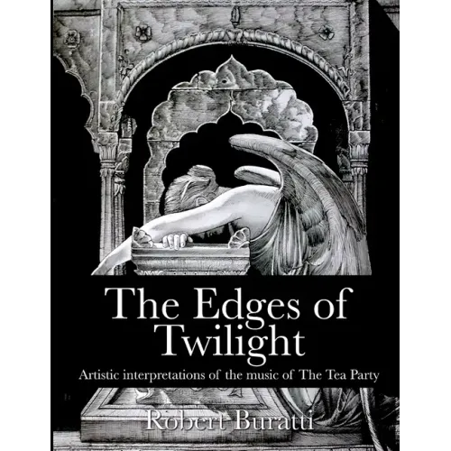 The Edges of Twilight: An artistic interpretation of the music of The Tea Party