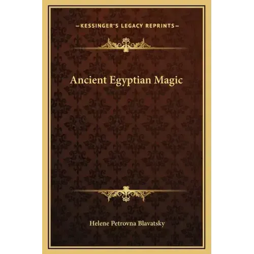 Ancient Egyptian Magic