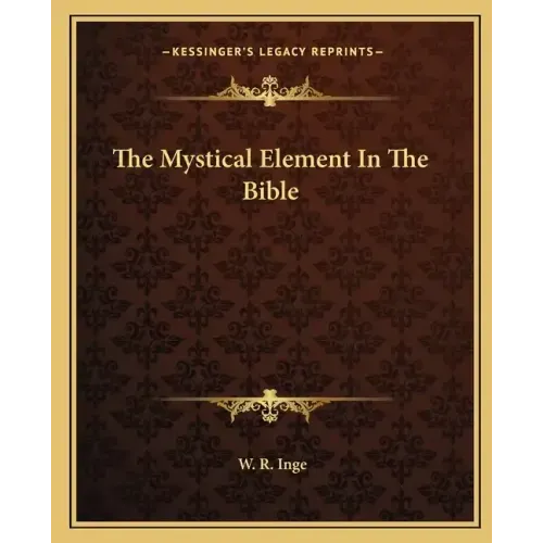 The Mystical Element in the Bible
