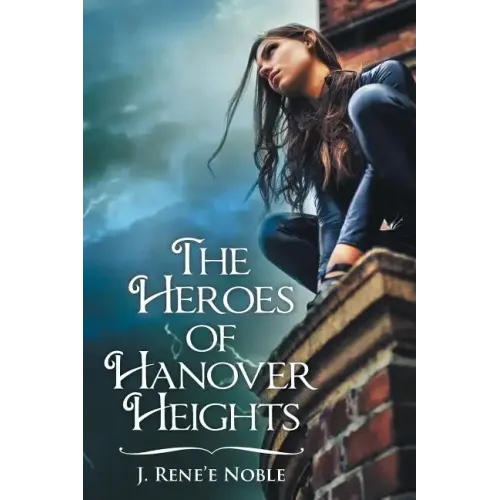 The Heroes of Hanover Heights