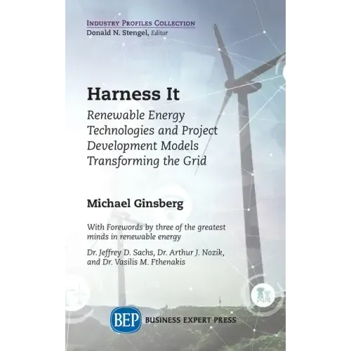 Harness It: Renewable Energy Technologies and Project Development Models Transforming the Grid
