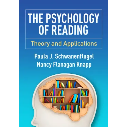 The Psychology of Reading: Theory and Applications