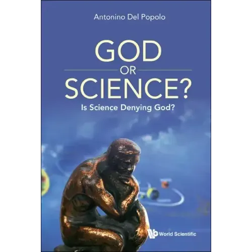 God or Science?: Is Science Denying God?