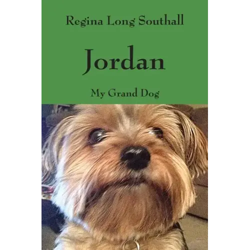 Jordan: My Grand Dog
