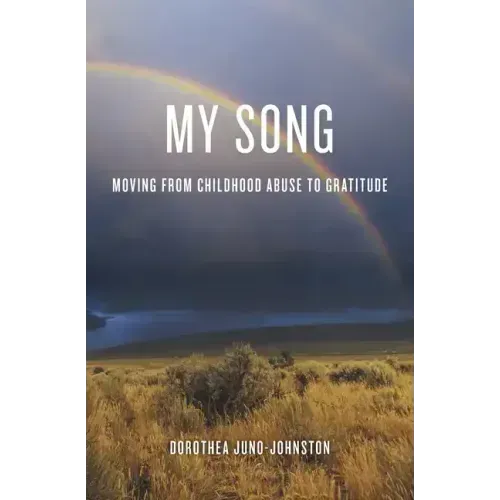 My Song: Moving from Childhood Abuse to Gratitude