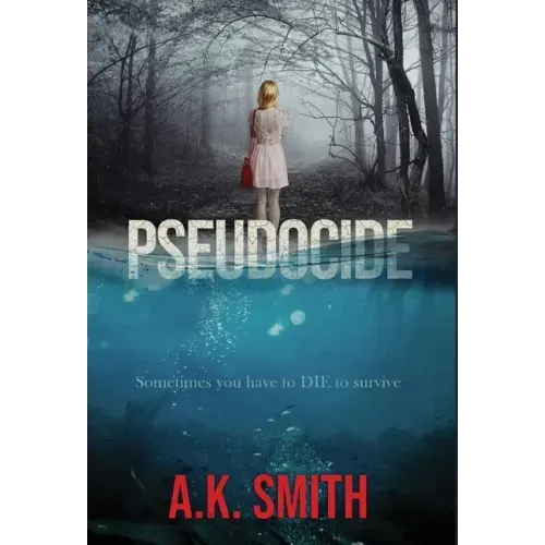 Pseudocide - Sometimes you have to DIE to survive