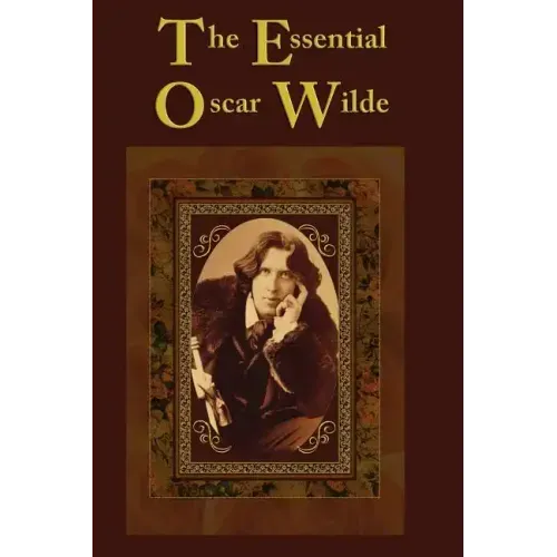 The Essential Oscar Wilde