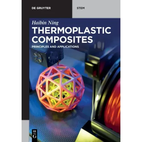 Thermoplastic Composites: Principles and Applications
