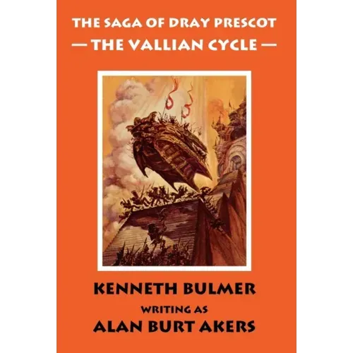 The Vallian Cycle [The Saga of Dray Prescot Omnibus #5]