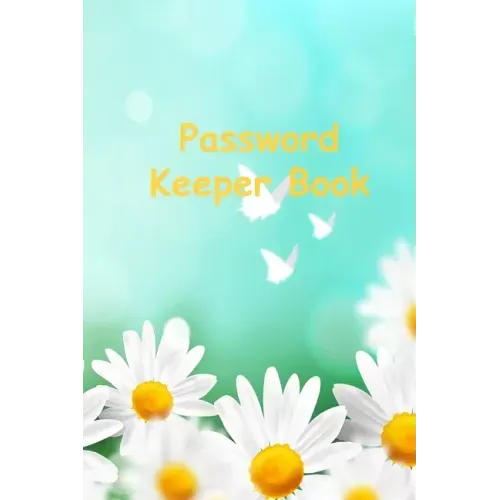 Password Keeper Book: Password Keeper Book with Alphabetized pages