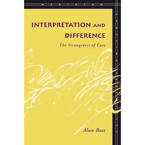 Interpretation and Difference: The Strangeness of Care