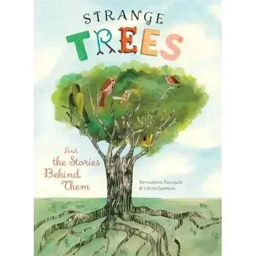 Strange Trees: And the Stories Behind Their Names