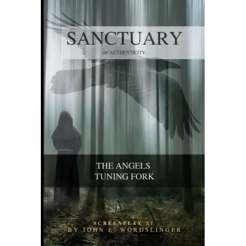 Sanctuary of Authenticity: The Angels Tuning Fork