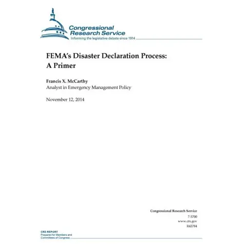 FEMA's Disaster Declaration Process: A Primer