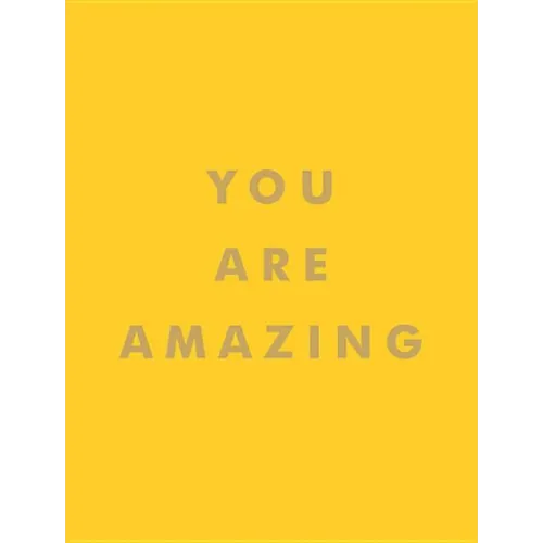 You Are Amazing