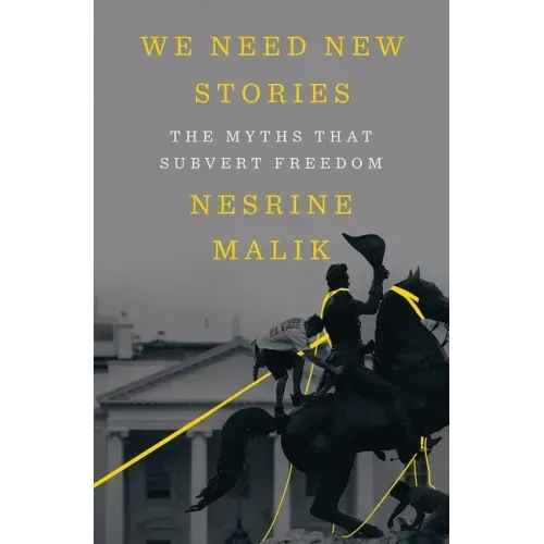 We Need New Stories: The Myths That Subvert Freedom