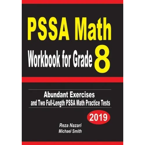 PSSA Math Workbook for Grade 8: Abundant Exercises and Two Full-Length PSSA Math Practice Tests