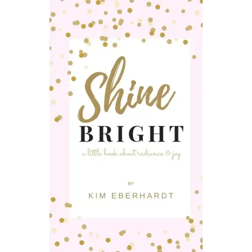 Shine Bright