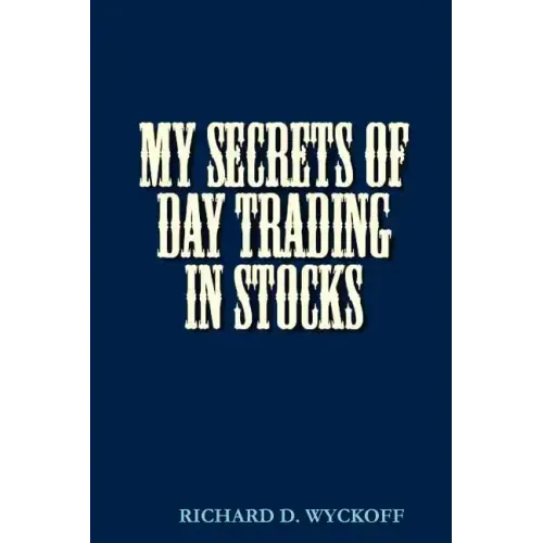 My Secrets of Day Trading in Stocks