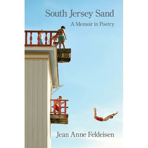 South Jersey Sand: A Memoir in Poetry