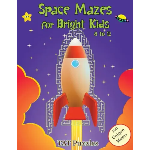 Space Mazes for Bright Kids: 8-12