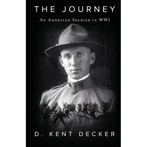The Journey: An American Soldier in WWI