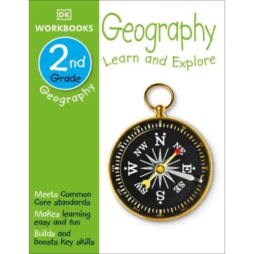 DK Workbooks: Geography, Second Grade: Learn and Explore