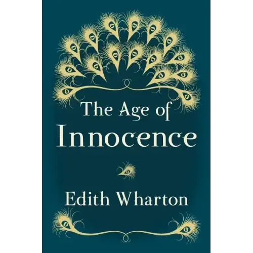 The Age of Innocence: Original and Unabridged