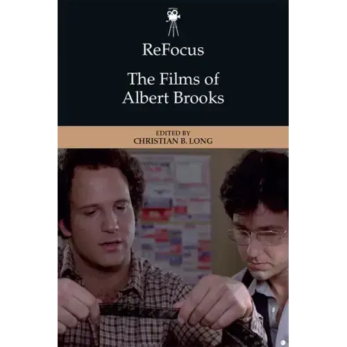 Refocus: The Films of Albert Brooks
